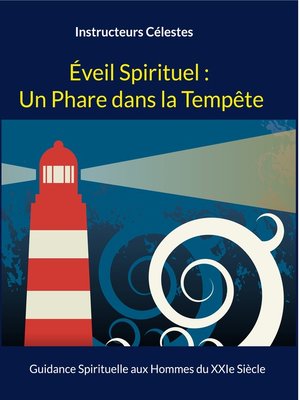 cover image of Éveil Spirituel --Un Phare dans la Tempête